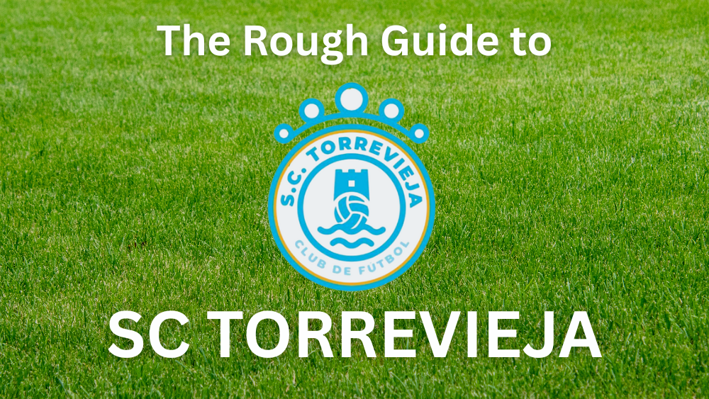 The Rough Guide to SC TORREVIEJA